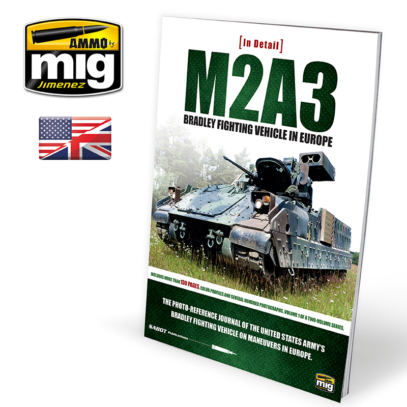 M2A3 BRADLEY FIGHTING VEHICLE IN EUROPE IN DETAIL VOL.1 (ENG)