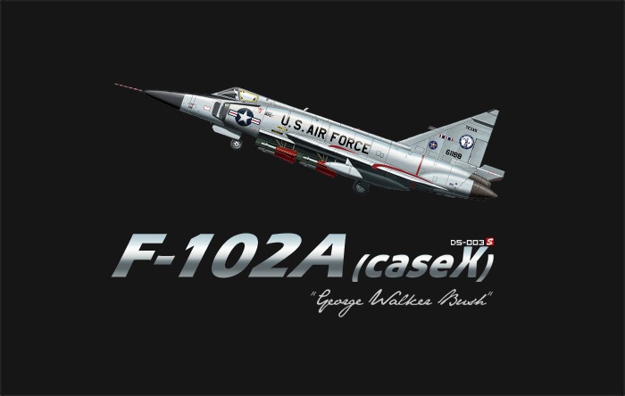 F-102A (case X) "George Walker Bush"